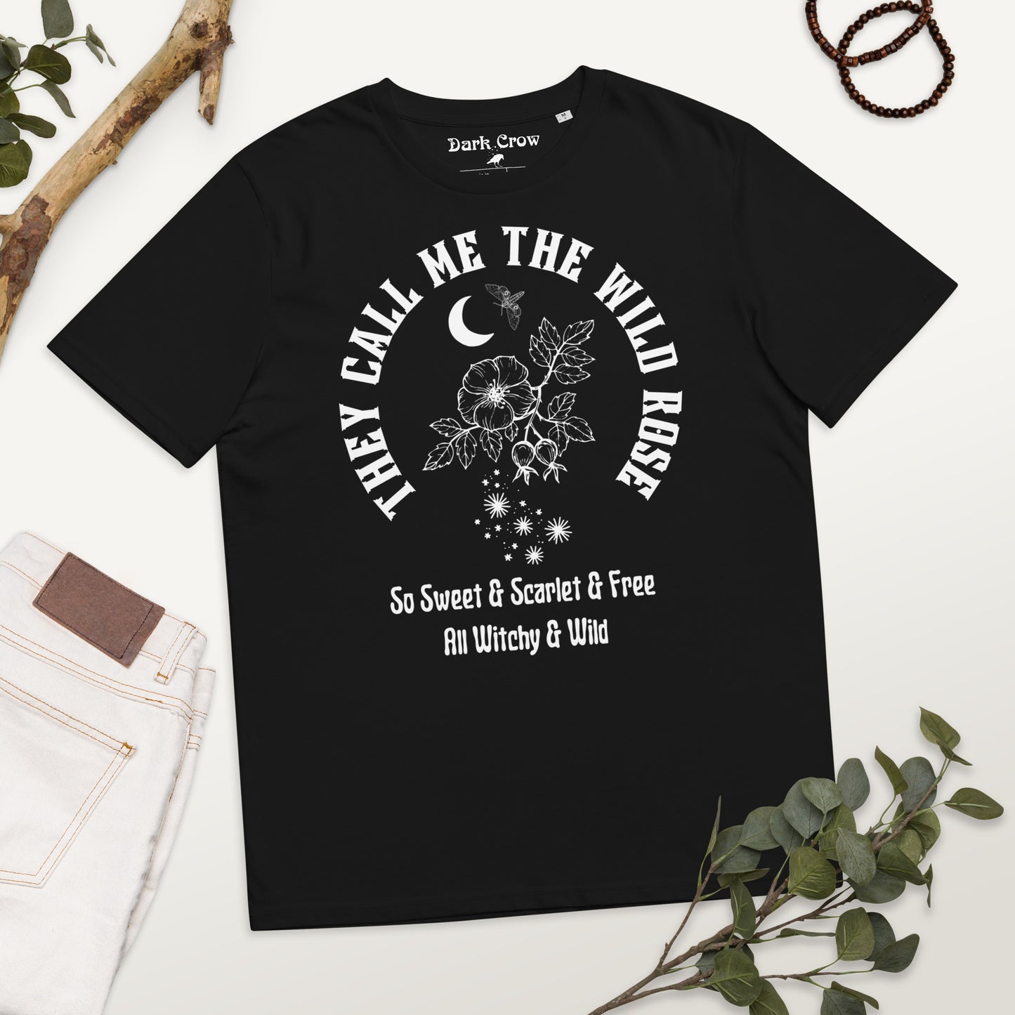 They Call Me The Wild Rose - Unisex Organic Cotton T-shirt 🌿