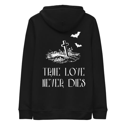True Love Never Dies - Unisex Eco Hoodie 🌿
